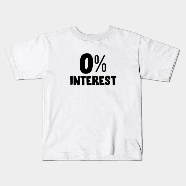 0% interest Kids T-Shirt by Vintage Dream